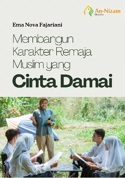Membangun Karakter Remaja Muslim yang Cinta Damai