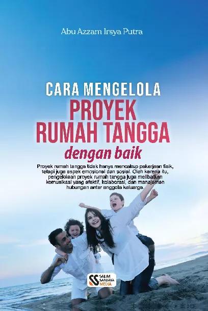 Cara Mengelola Proyek Rumah Tangga dengan Baik