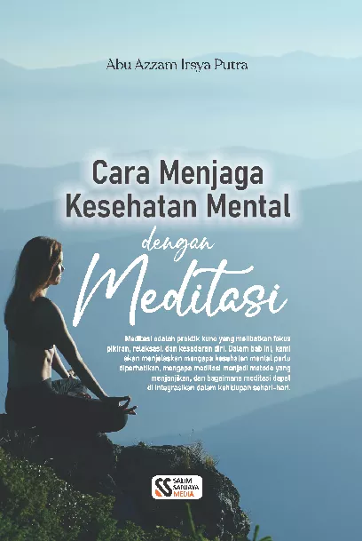 Cara Menjaga Kesehatan Mental dengan Meditasi