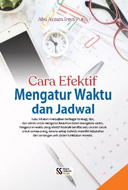 Cara Efektif Mengatur Waktu dan Jadwal