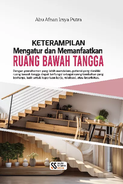 Keterampilan Mengatur dan Memanfaatkan Ruang Bawah Tangga