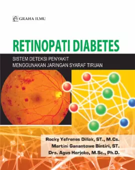Retinopati Diabetes; Sistem Deteksi Penyakit Menggunakan Jaringan Syaraf Tiruan