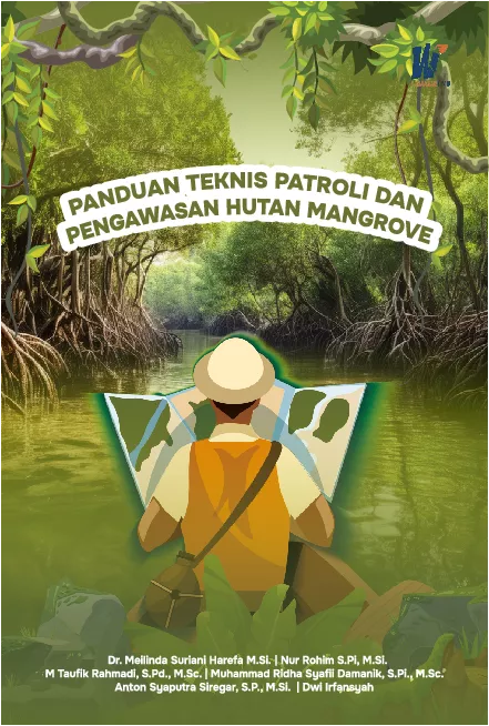 Panduan Teknis Patroli dan Pengawasan Hutan Mangrove