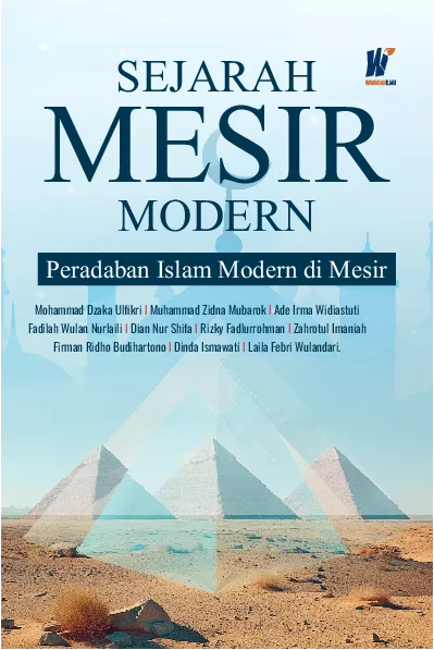 SEJARAH MESIR MODERN Peradaban Islam Modern Di Mesir