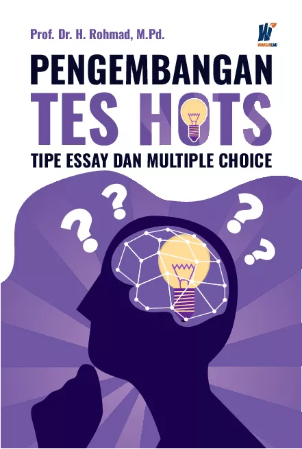 PENGEMBANGAN TES HOTS: Tipe Essay dan Multiple Choice