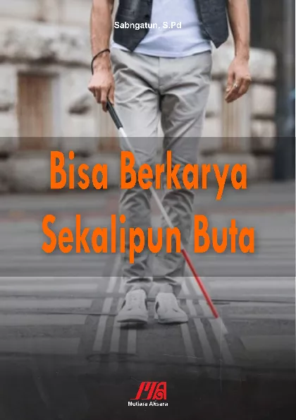 Bisa Berkarya Sekalipun Buta