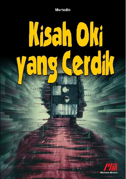 Kisah Oki yang Cerdik