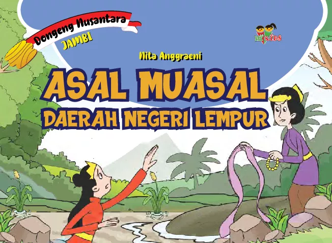 Dongeng Nusantara Jambi; Asal Muasal Daerah Negeri Lempur