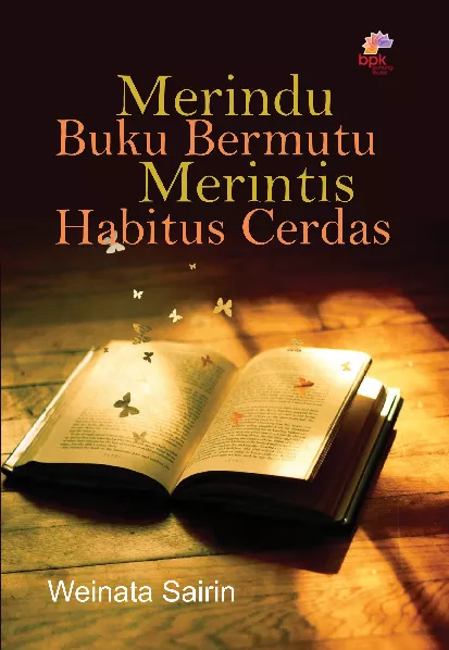Merindu Buku Bermutu Merintis Habitus Cerdas