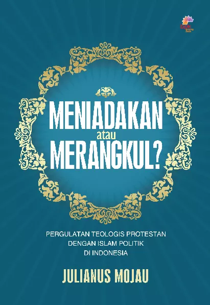 Meniadakan atau Merangkul