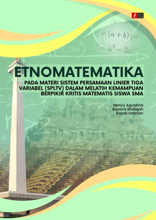 ETNOMATEMATIKA PADA MATERI SISTEM PERSAMAAN LINIER TIGA VARIABEL (SPLTV) DALAM MELATIH KEMAMPUAN BERPIKIR KRITIS MATEMATIS SISWA SMA