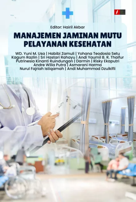 MANAJEMEN JAMINAN MUTU PELAYANAN KESEHATAN