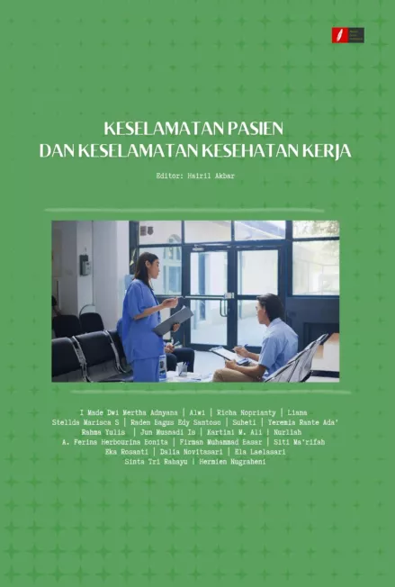 KESELAMATAN PASIEN DAN KESELAMATAN KESEHATAN KERJA