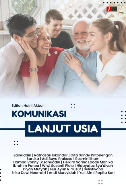 KOMUNIKASI LANJUT USIA