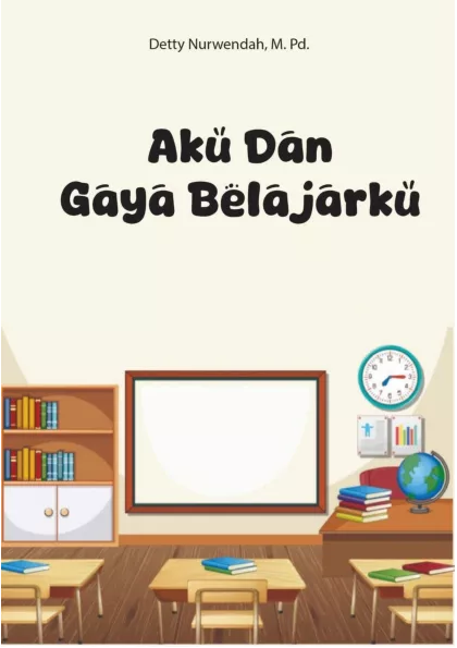 Aku dan gaya belajarku