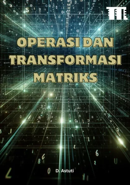 Operasi dan Transformasi Matriks