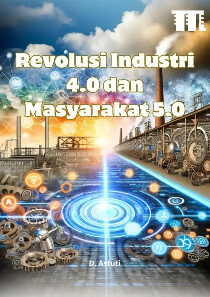 Revolusi Industri 4.0 dan Masyarakat 5.0
