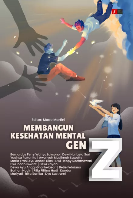 MEMBANGUN KESEHATAN MENTAL GEN Z