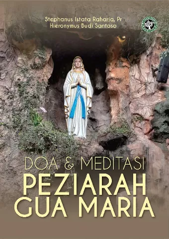 Doa & meditasi peziarah gua Maria