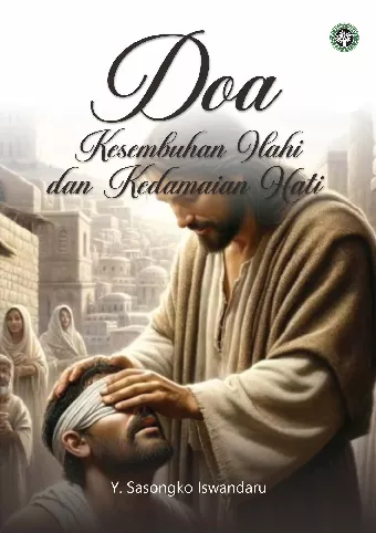 Doa Kesembuhan Ilahi dan kedamaian Hati