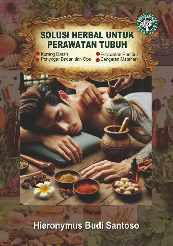 Solusi herbal untuk perawatan tubuh