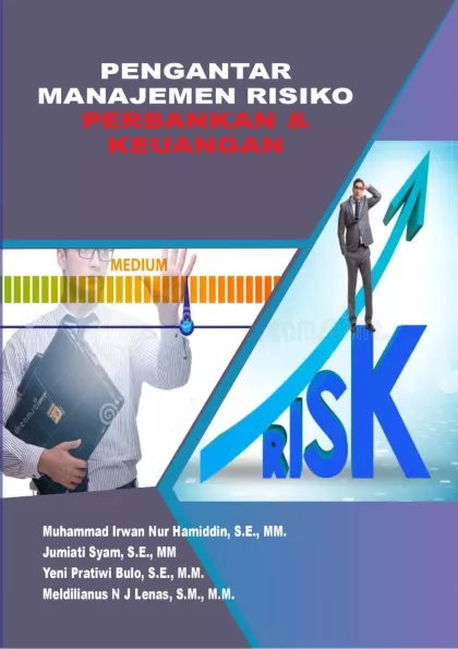 PENGANTAR MANAJEMEN RISIKO PERBANKAN DAN KEUANGAN