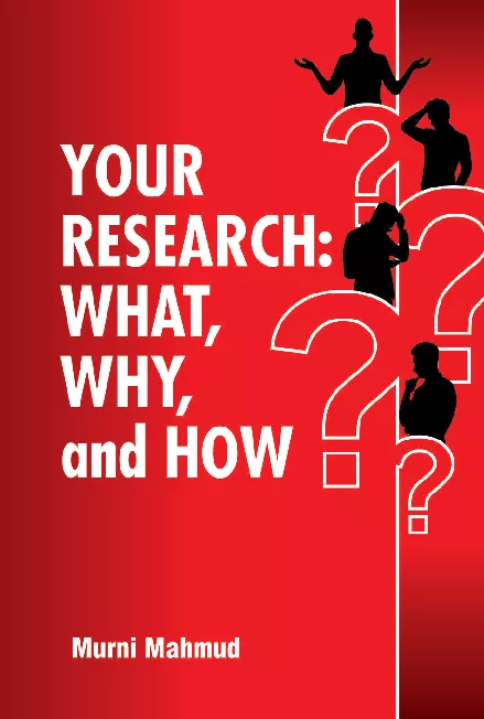 Your Research : What, Why, and How