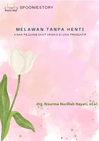 Melawan Tanpa Henti : Kisah Pejuang Sakit Kronis di Usia Produktif