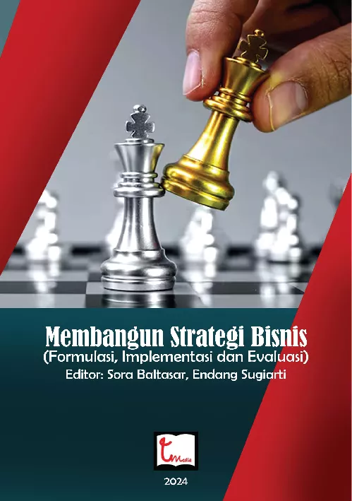 Membangun Strategi Bisnis (Formulasi, Implementasi dan Evaluasi)