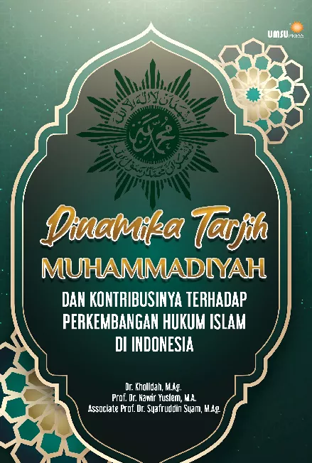 Dinamika Tarjih Muhammadiyah dan Kontribusinya terhadap Perkembangan Hukum Islam di Indonesia