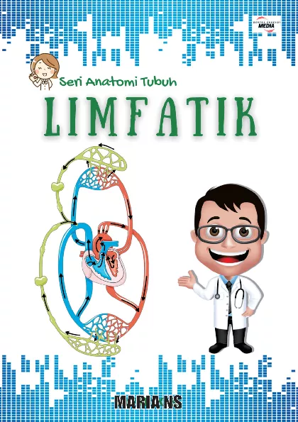 Seri Anatomi Tubuh Manusia : LIMFATIK