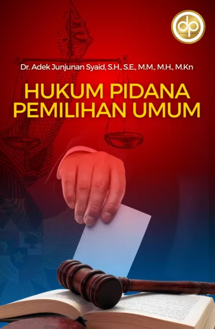 Hukum Pidana Pemilihan Umum