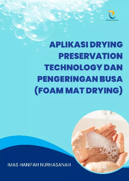 Aplikasi Drying Preservation Technology dan Pengeringan Busa (Foam Mat Drying)