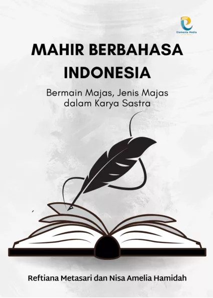 Mahir Berbahasa Indonesia: Bermain Majas, Jenis Majas dalam Karya Sastra