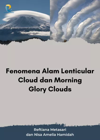 Fenomena Alam Lenticular Cloud dan Morning Glory Clouds