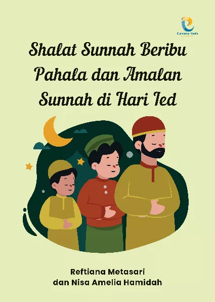 Shalat Sunnah Beribu Pahala dan Amalan Sunnah di Hari Ied