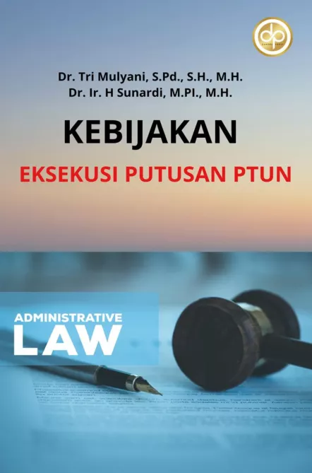 Kebijakan Eksekusi Putusan PTUN