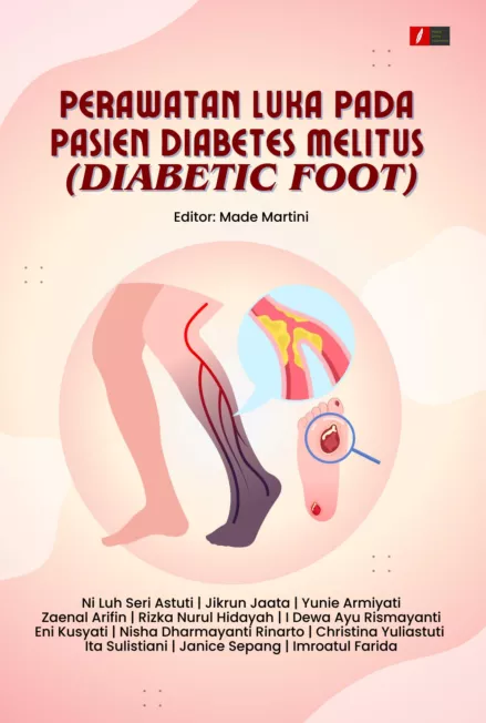 PERAWATAN LUKA PADA PASIEN DIABETES MELITUS (DIABETIC FOOT)