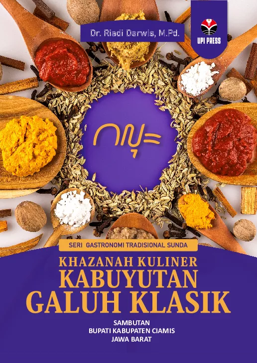 Seri Gastronomi Tradisional Sunda: Khazanah Kuliner Kabuyutan Galuh Klasik
