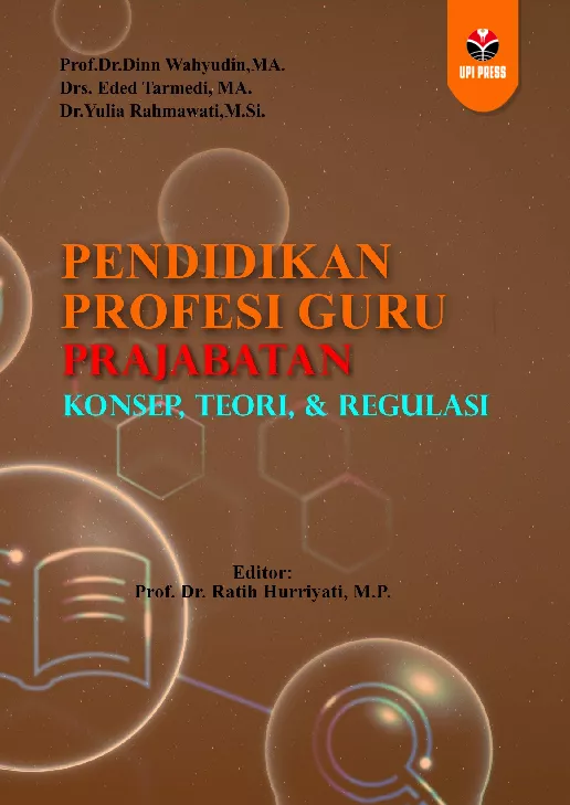 Pendidikan Profesi Guru Prajabatan: Konsep, teori, & Regulasi