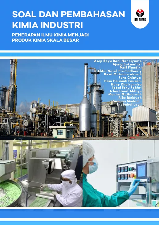 Soal dan Pembahasan Kimia industri: Penerapan Ilmu Kimia Menjadi Produk Kimia Skala Besar