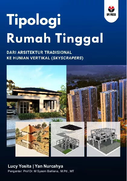 Tipologi Rumah Tinggal dari Arsitektur Tradisional ke Hunian Vertikal (Skyscrapers)