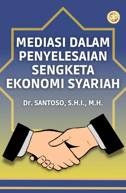 Mediasi Dalam Penyelesaian Sengketa Ekonomi Syariah