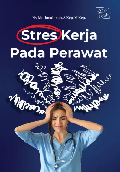 Stres Kerja pada Perawat