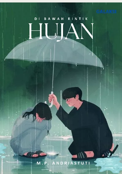 Di Bawah Rintik Hujan