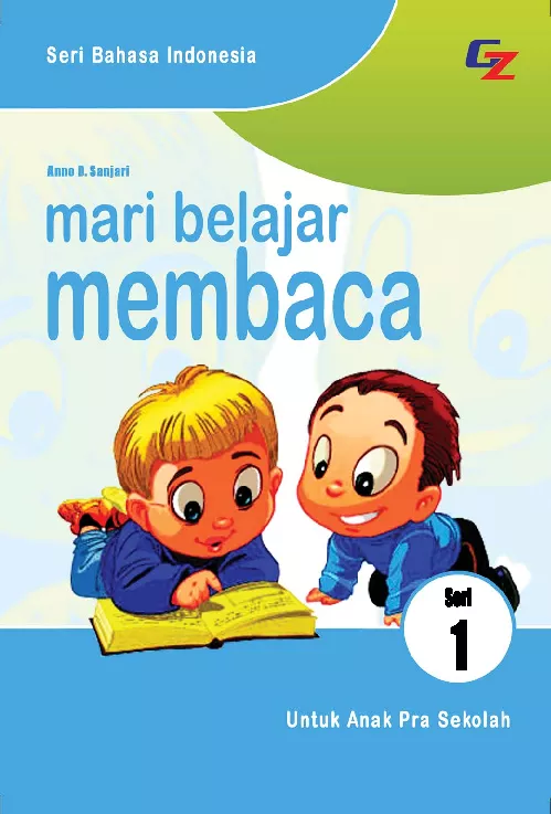 Mari Belajar Membaca 1 - PAUD Bacalah Seri 1
