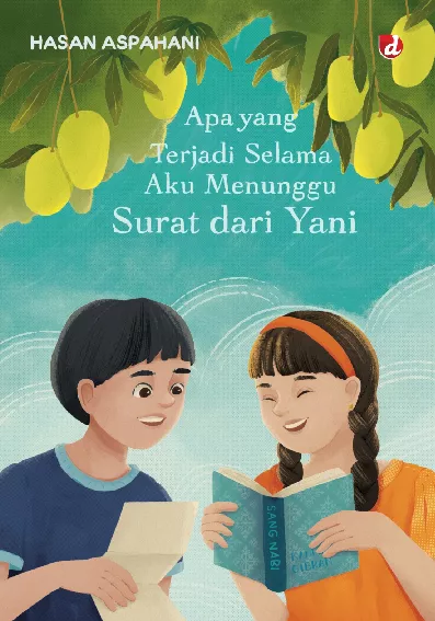 Apa yang Terjadi Selama Aku Menunggu Surat dari Yani