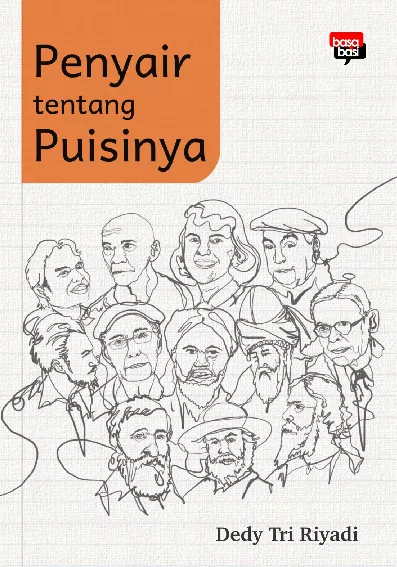 Penyair tentang Puisinya