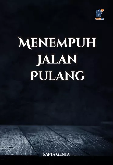 Menempuh Jalan Pulang