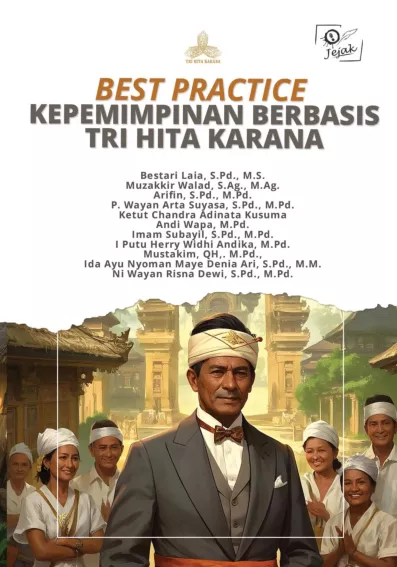 Best Practice : Kepemimpinan Berbasis Tri Hita Karana